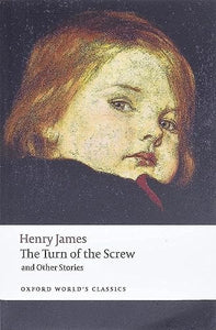 The Turn of the Screw and Other Stories 