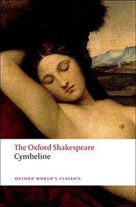 Cymbeline: The Oxford Shakespeare 