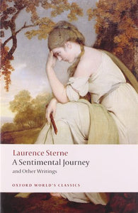 A Sentimental Journey and Other Writings 