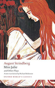 Miss Julie and Other Plays 