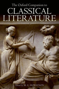 The Oxford Companion to Classical Literature 