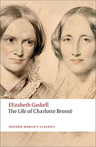 The Life of Charlotte Brontë 