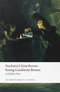 Young Goodman Brown and Other Tales 