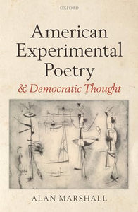 American Experimental Poetry and Democratic Thought 