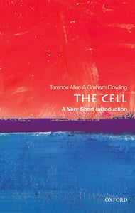 The Cell: A Very Short Introduction 