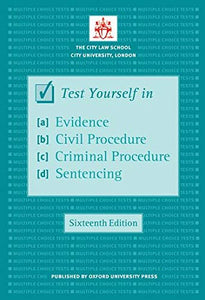 Test Yourself in Evidence, Civil Procedure, Criminal Procedure & Sentencing 