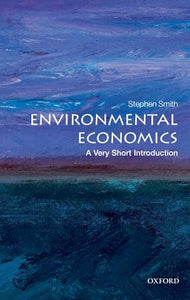 Environmental Economics: A Very Short Introduction 