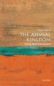 The Animal Kingdom: A Very Short Introduction 