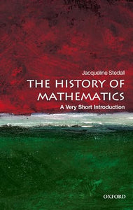 The History of Mathematics: A Very Short Introduction 