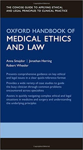 Oxford Handbook of Medical Ethics and Law 