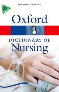 A Dictionary of Nursing 