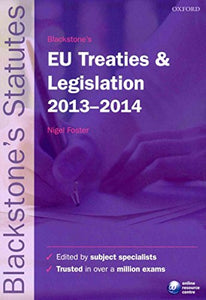 Blackstone's EU Treaties and Legislation 2013-2014 