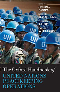 The Oxford Handbook of United Nations Peacekeeping Operations 