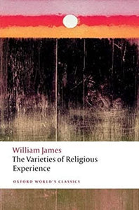 The Varieties of Religious Experience 