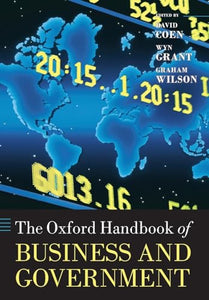 The Oxford Handbook of Business and Government 