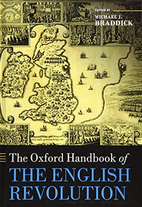 The Oxford Handbook of the English Revolution 