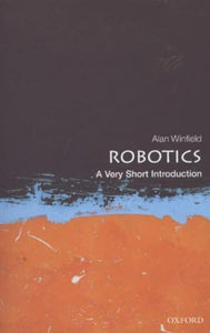 Robotics: A Very Short Introduction 