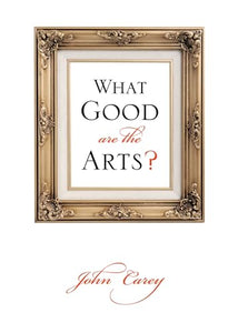 What Good Are the Arts? 