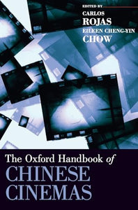 The Oxford Handbook of Chinese Cinemas 