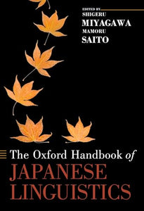 The Oxford Handbook of Japanese Linguistics 