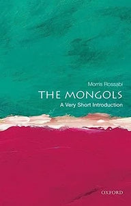 The Mongols: A Very Short Introduction 