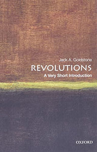 Revolutions: A Very Short Introduction 