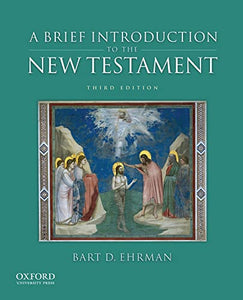 A Brief Introduction to the New Testament 