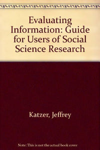 Evaluating Information 