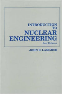 Introduction to Nuclear Engineering 