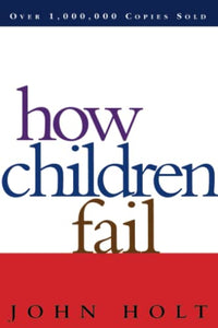 How Children Fail 