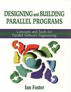 Designing and Building Parallel Programs 