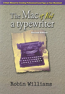 Mac is not a typewriter, The 