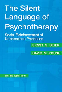 The Silent Language of Psychotherapy 