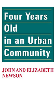 Four Years Old in an Urban Community 