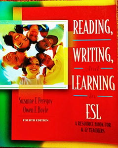 Reading, Writing and Learning in ESL 