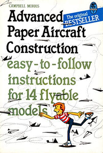 Advanced Paper Aircraft Construction: Mk. 1 (A Cornstalk Book) 