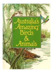 Australian Amazing Birds and Animals 