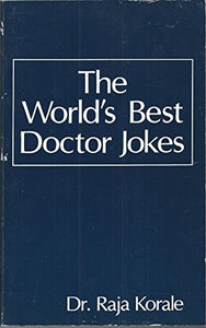 The World's Best Doctor Jokes 