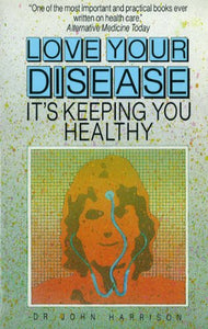 Love Your Disease 