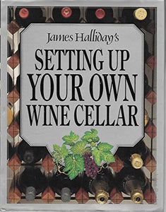 Setting Up Your Own Wine Cellar 