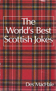 The World's Best Scottish Jokes 