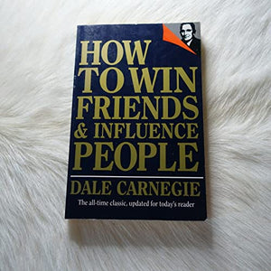 How to Win Friends Influence P 