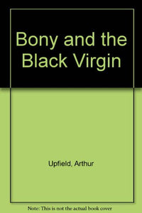 Bony and the Black Virgin 