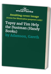 Topsy and Tim Help the Dustman 