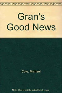 Gran's Good News 