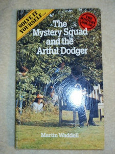 The Mystery Squad and the Artful Dodger 