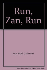 Run, Zan, Run 