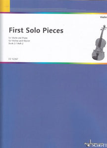 First Solo Pieces: Selected Pieces. Vol. 2. violin and piano. 