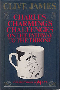 Charles Charming's Challenges on the Pathway to the Throne 