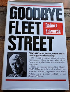 Goodbye Fleet Street 